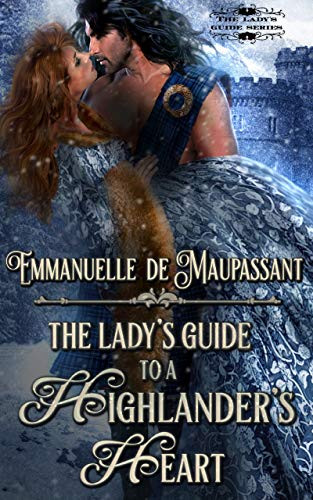 The Lady’s Guide to a Highlander’s Heart
