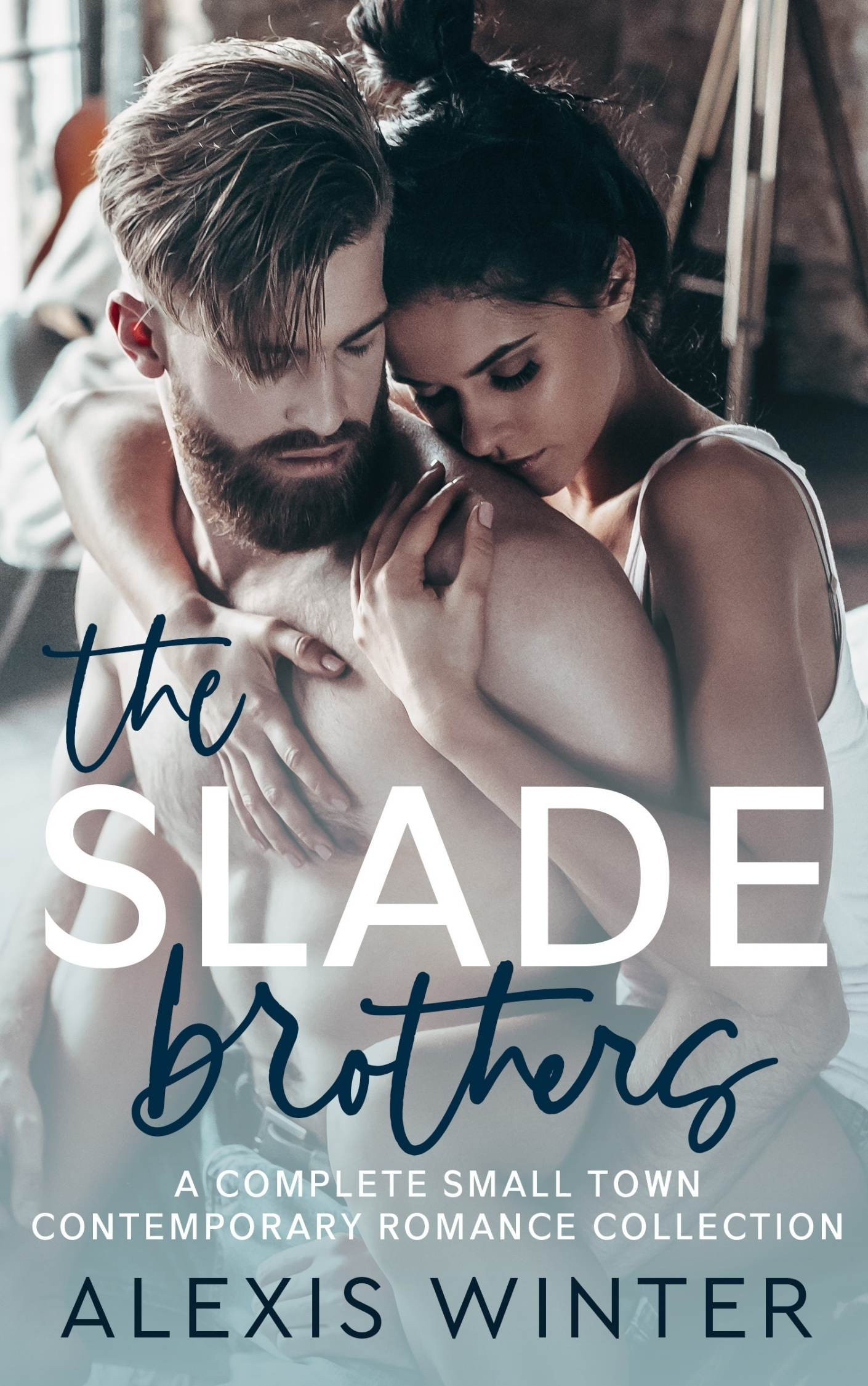 The Slade Brothers: A Complete Small Town Contemporary Romance Collection
