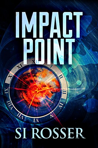 Impact Point: Fast Paced Action Thriller (Robert Spire Thriller Book 2)