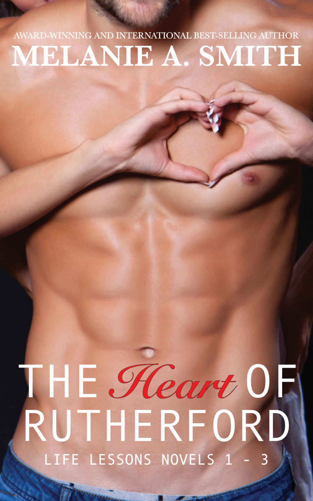 The Heart of Rutherford: Life Lessons Novels 1 – 3