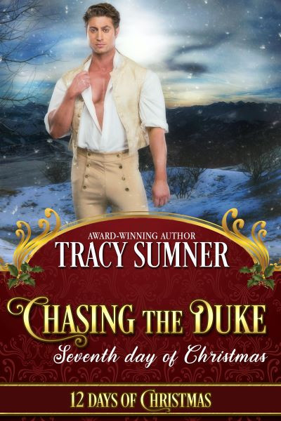 Chasing the Duke: Seventh Day of Christmas