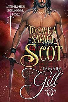 To Save a Savage Scot