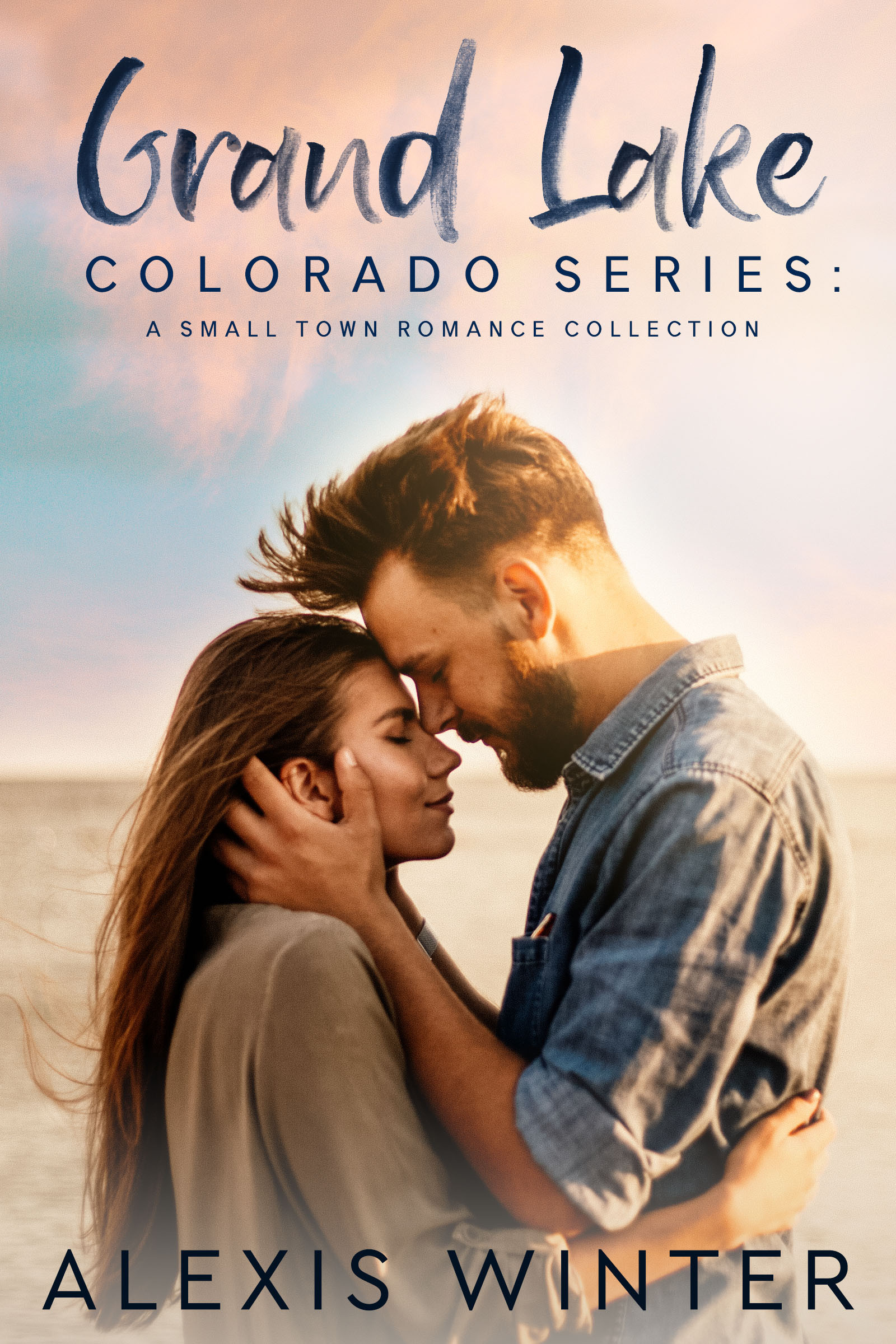 Grand Lake Colorado Series: A Complete Small-Town Contemporary Romance Collection