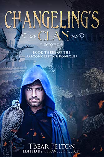 Changeling’s Clan: Book Three of the Falconcrest Chronicles