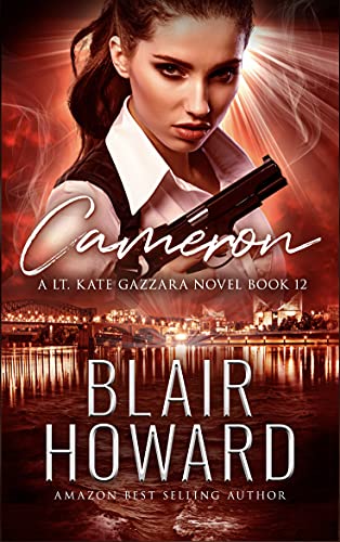 Cameron (A Lt. Kate Gazzara Novel Book 12)