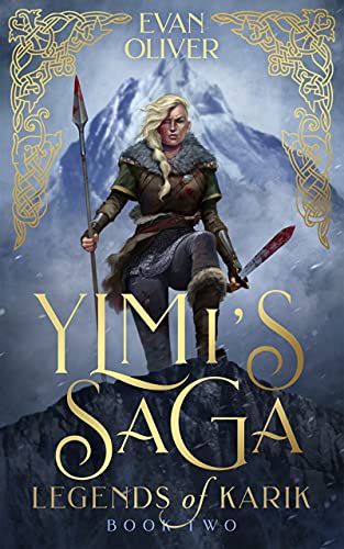 Ylmi’s Saga (The Legends of Karik Book 2)