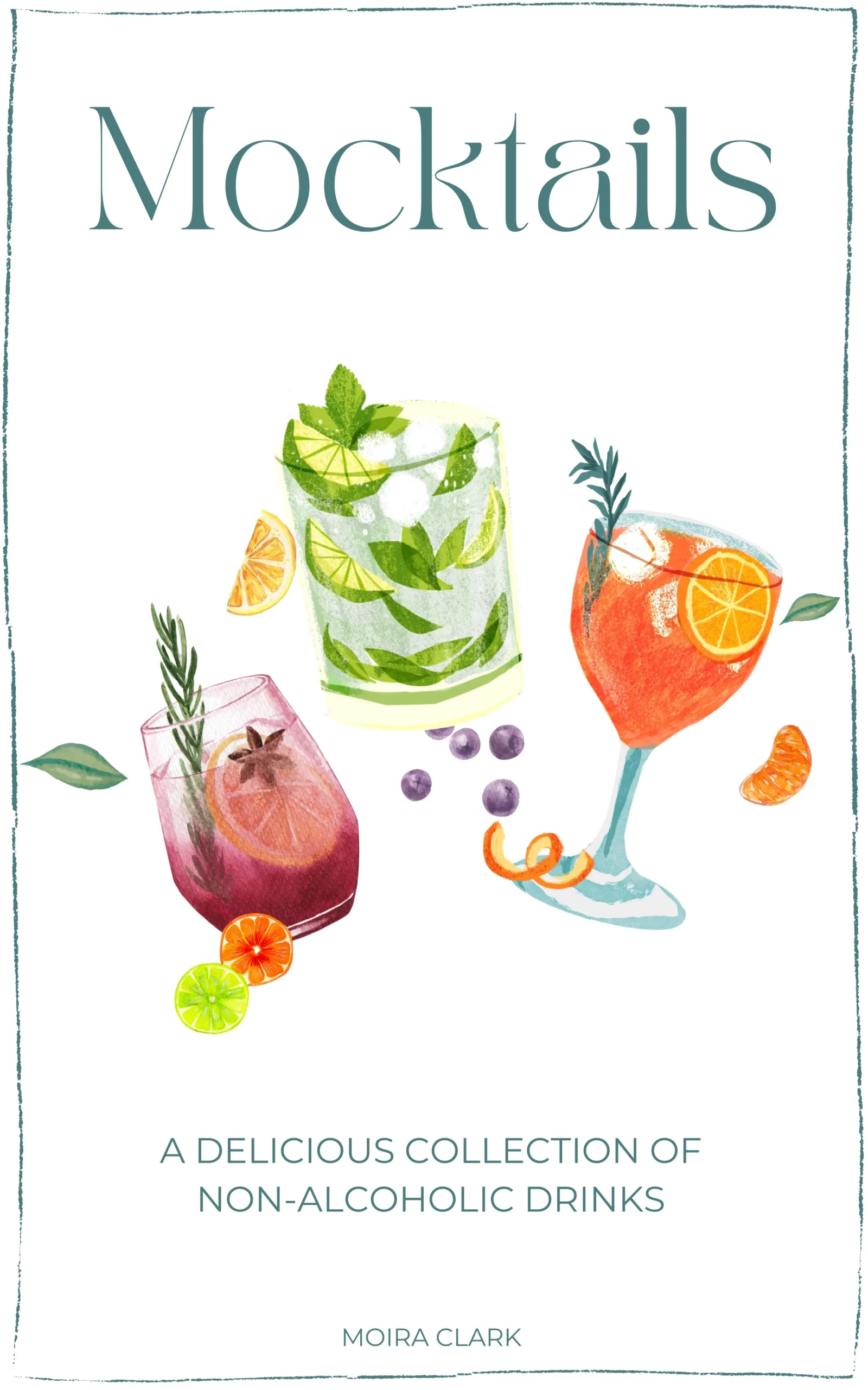 Mocktails: A Delicious Collection of Non-Alcoholic Drinks