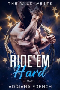 Ride ’em Hard