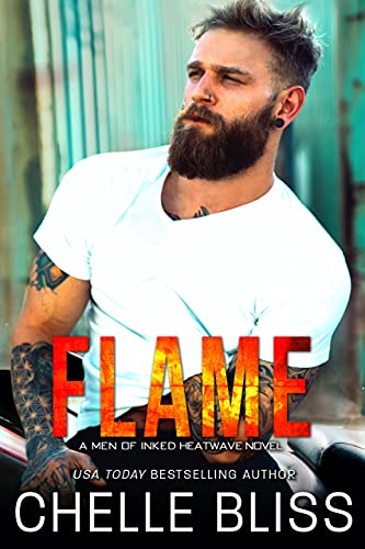 Flame (Men of Inked: Heatwave Book 1)
