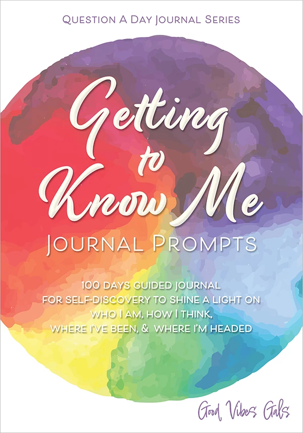 Getting to Know Me Journal Prompts: 100 Days Guided Journal For Self-Discovery to Shine a Light on Who I Am, How I Think, Where I’ve Been, & Where I’m Headed. Daily Check In, Gratitude, Intentions