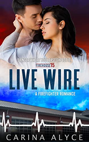 Live Wire: A Steamy Firefighter Romance (MetroGen After Hours)