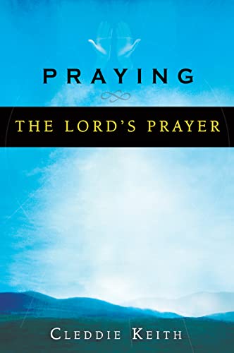 Praying the Lord’s Prayer