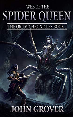 Web of the Spider Queen (The Orum Chronicles Book 1)