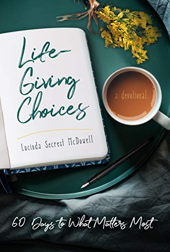 Life-Giving Choices