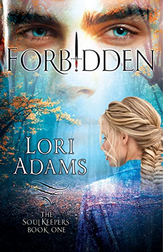 Forbidden: A Soulkeepers Novel (The Soulkeepers Series Book 1)