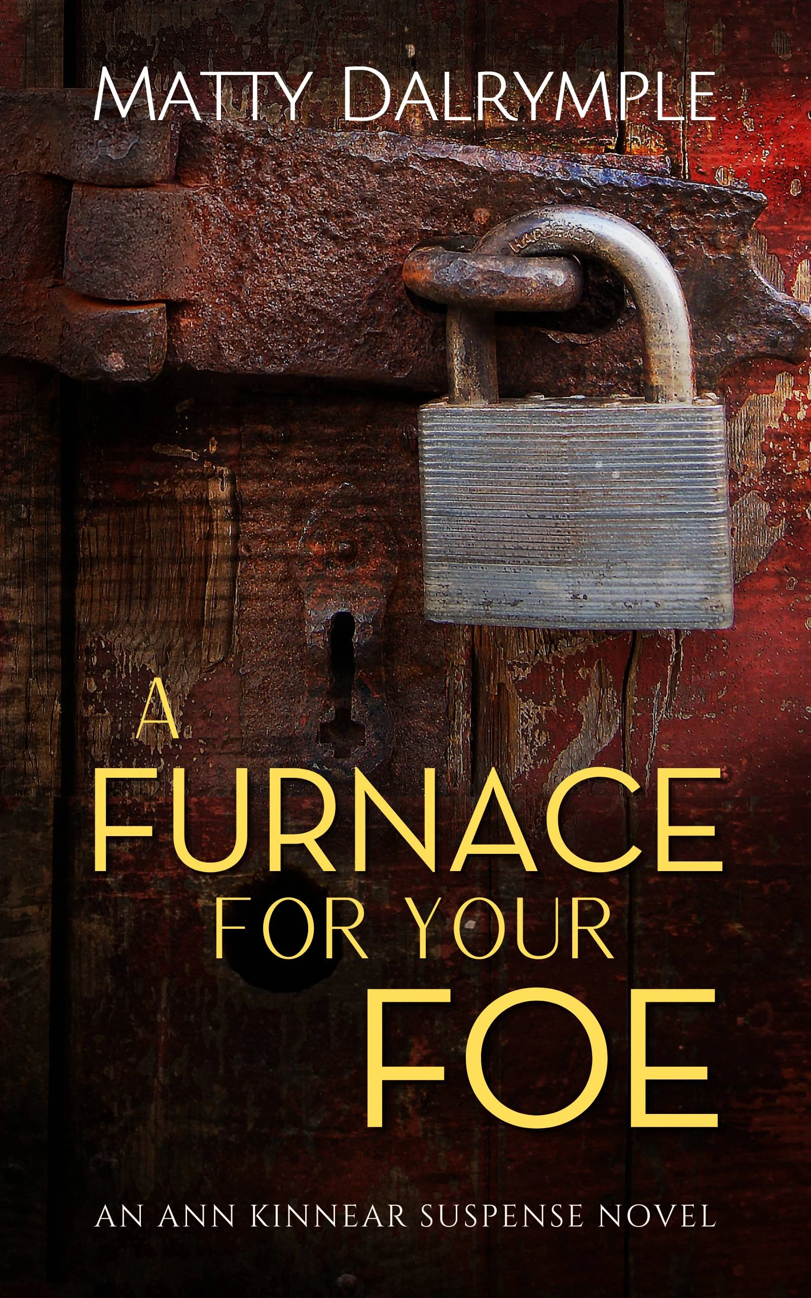 A Furnace for Your Foe