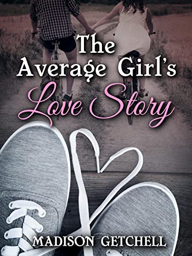 The Average Girl’s Love Story