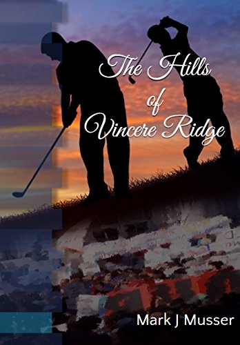 The Hills of Vincere Ridge