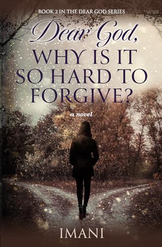 Dear God, Why is it so Hard to Forgive