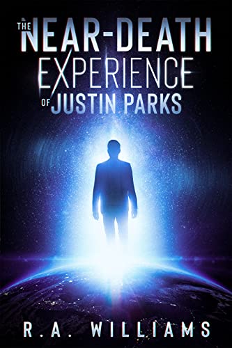 The Near-Death Experience of Justin Parks