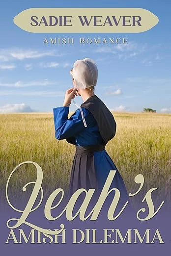 Leah’s Amish Dilemma