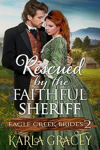 Rescued by the Faithful Sheriff