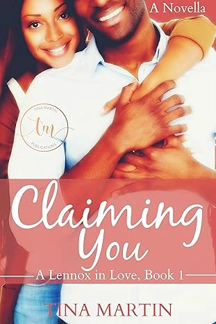 Claiming You (A Lennox In Love Book 1)