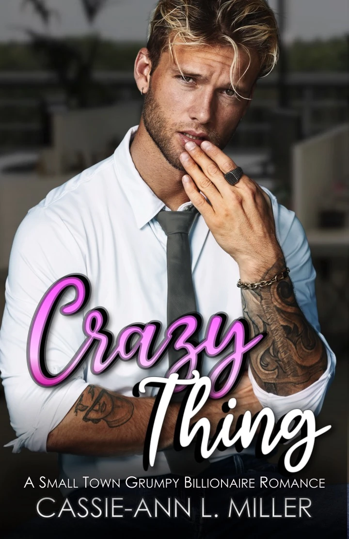 Crazy Thing: A Small Town Billionaire Romance