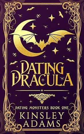 Dating Dracula: A Fated Mates Vampire Romance (Dating Monsters Book 1)