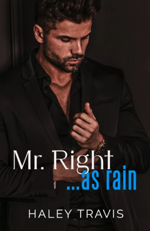 Mr. Right… As Rain