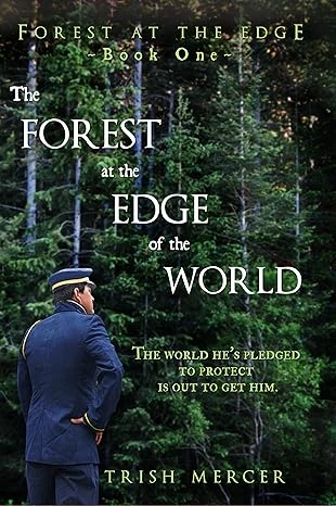 The Forest at the Edge of the World (Forest at the Edge Book 1)