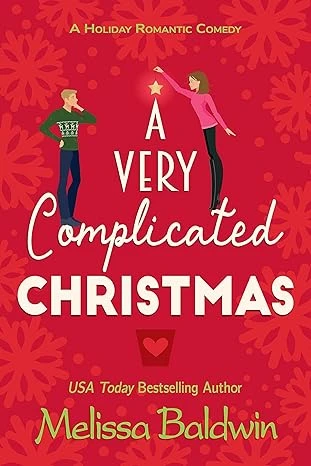 A Very Complicated Christmas: A Holiday Romantic Comedy