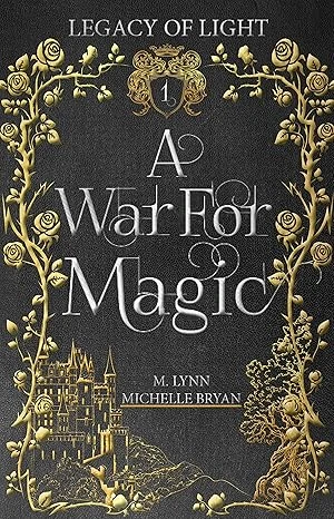 A War for Magic (Legacy of Light Book 1)