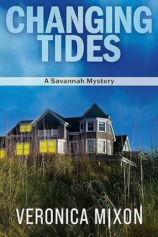 Changing Tides: Savannah Mystery Series Book 1