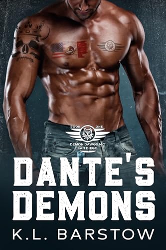 Dante’s Demons: MC Romantic Suspense Novel – Demon Dawgs MC San Diego – Book One (Demon Dawgs Motorcycle Club – San Diego 1)