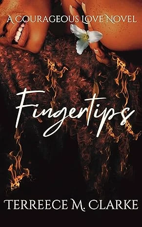 Fingertips: A Courageous Love Novel (A Courageous Love Series)