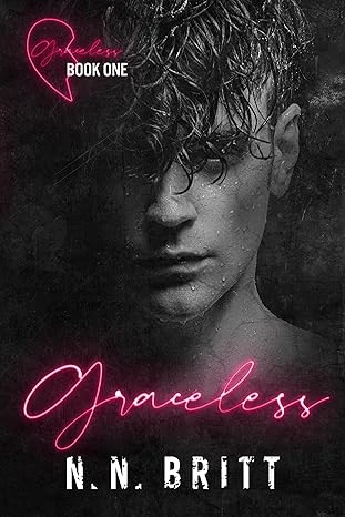 Graceless: An MM Enemies to Lovers Romance (Graceless Duet Book 1)