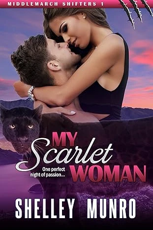 My Scarlet Woman (Middlemarch Shifters Book 1)