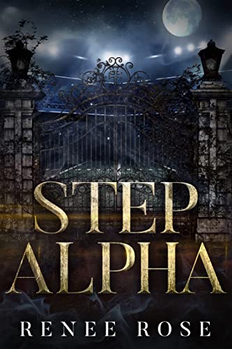 Step Alpha: A Wolf Shifter Academy Bully Romance (Wolf Ridge High Book 3)