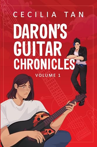 Daron’s Guitar Chronicles: Volume One