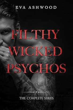 Filthy Wicked Psychos: Complete Series