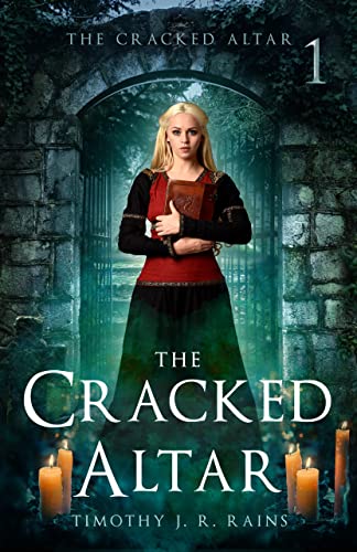 The Cracked Altar: The Cracked Altar Book 1