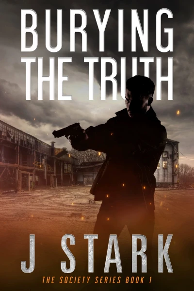 Burying The Truth (The Society Book 1)