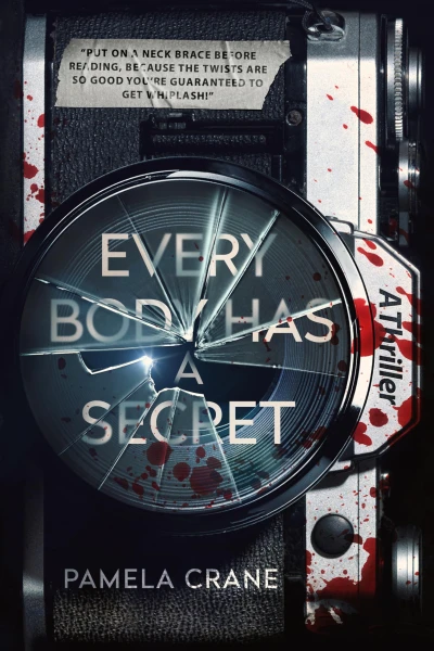 Every Body Has a Secret: A Psychological Thriller for Fans of Freida McFadden
