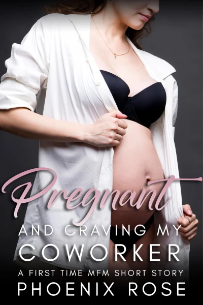 Pregnant And Craving My Coworker: A First Time MFM Short Story (Erotic Pregnant Threesomes Book 7)