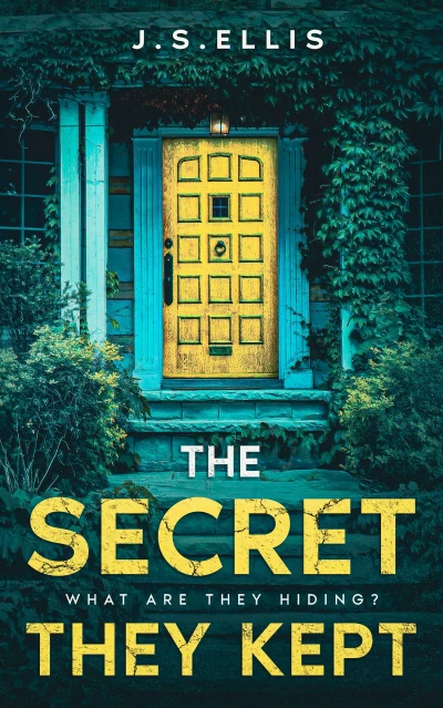 The Secret They Kept: What are they hiding? (The Secret They Kept Book 1) : A Gripping, Addictive Psychological Thriller