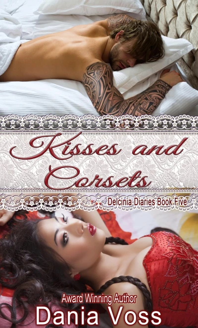 Kisses and Corsets (Delcinia Diaries Book 5)