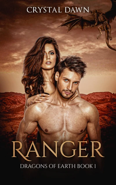 Ranger (Dragons of Earth Book 1)