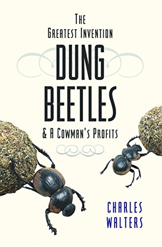 Dung Beetles & a Cowman’s Profits